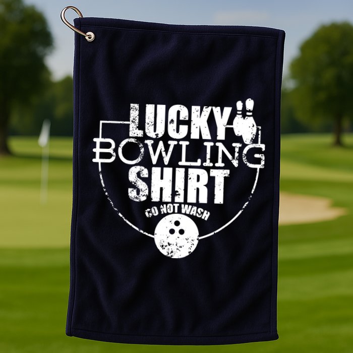Lucky Bowling Do Not Wash Funny Quote For Bowlers Golf Towel