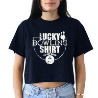Lucky Bowling Do Not Wash Funny Quote For Bowlers Women's Crop Top Tee