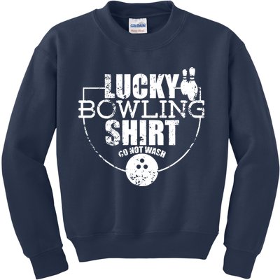 Lucky Bowling Do Not Wash Funny Quote For Bowlers Kids Sweatshirt