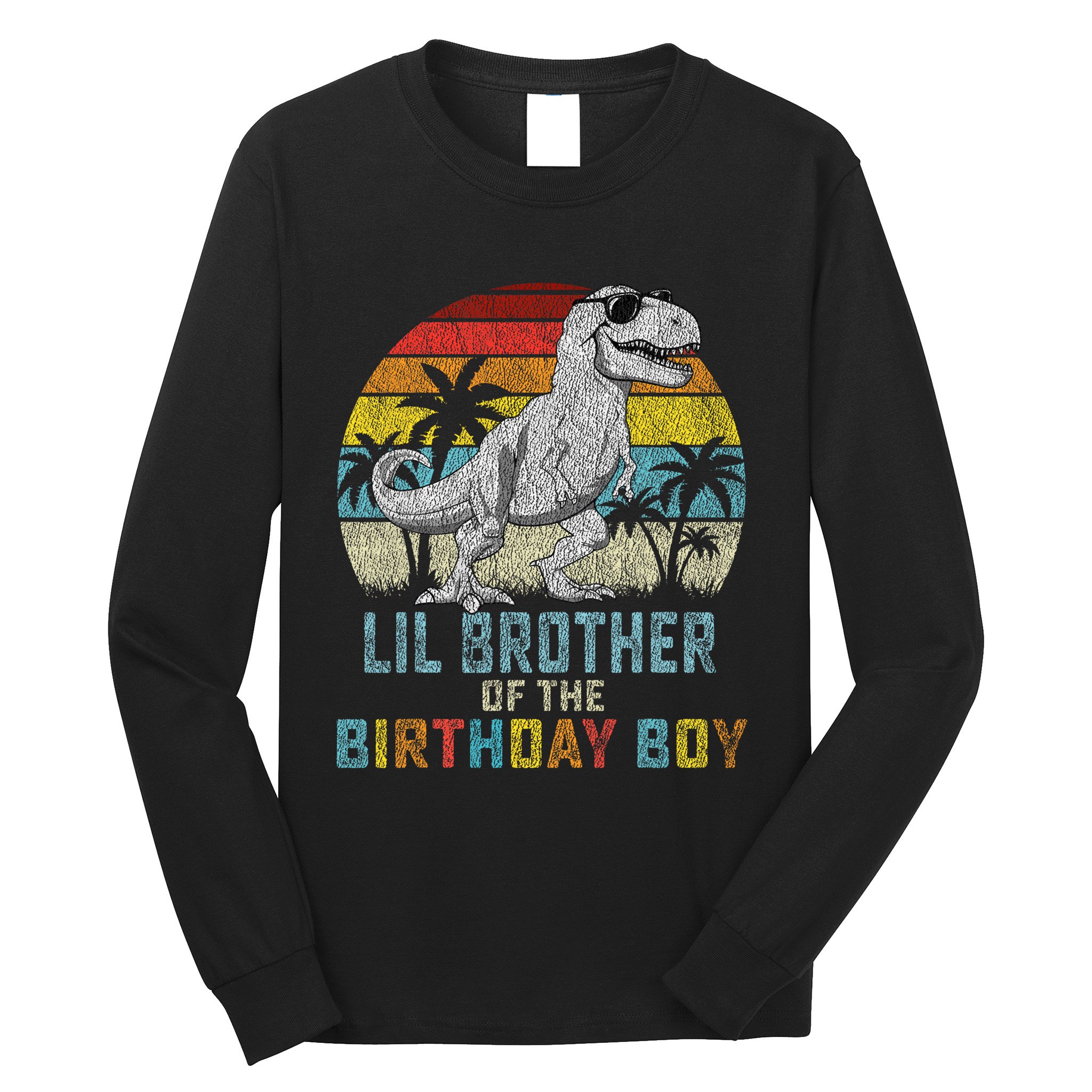 Lil Brother Dinosaur Of The Birthday Matching Family Long Sleeve Shirt