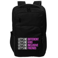 Let's Be Different Kind Inclusive Friends Impact Tech Backpack
