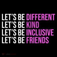 Let's Be Different Kind Inclusive Friends Button
