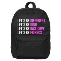 Let's Be Different Kind Inclusive Friends 16 in Basic Backpack