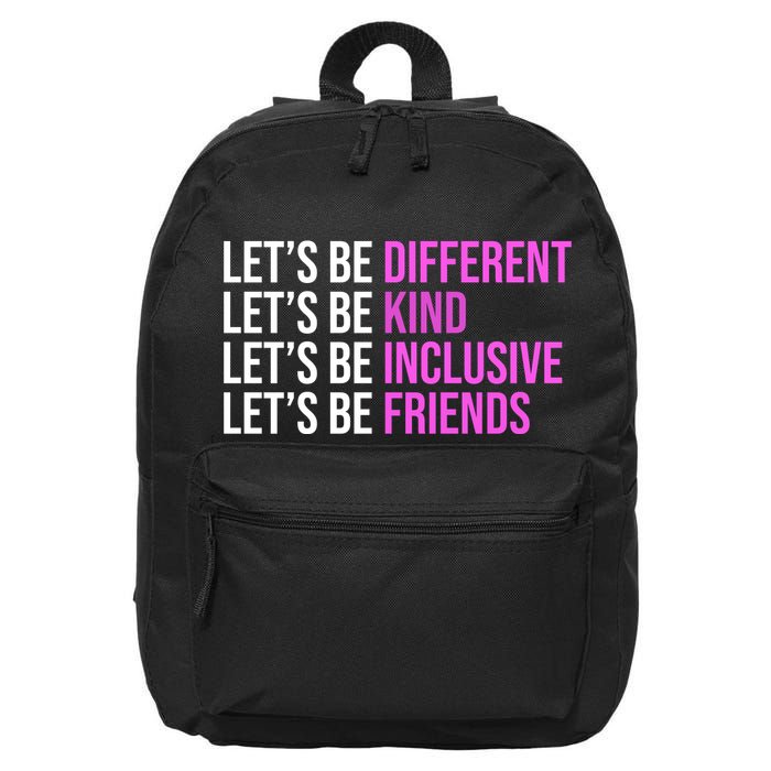Let's Be Different Kind Inclusive Friends 16 in Basic Backpack