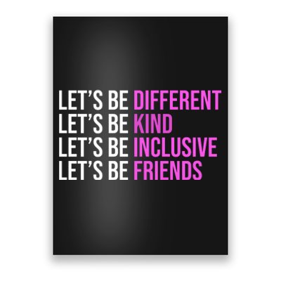 Let's Be Different Kind Inclusive Friends Poster