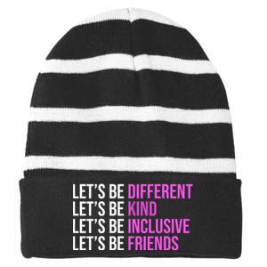 Let's Be Different Kind Inclusive Friends Striped Beanie with Solid Band