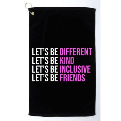 Let's Be Different Kind Inclusive Friends Golf Towel
