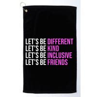 Let's Be Different Kind Inclusive Friends Golf Towel