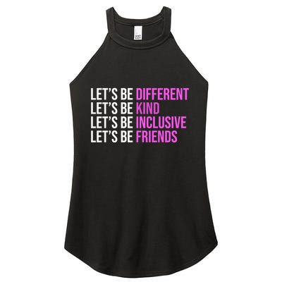 Let's Be Different Kind Inclusive Friends Women's Perfect Tri Rocker Tank