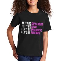 Let's Be Different Kind Inclusive Friends Kids T-Shirt