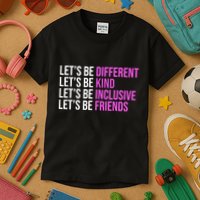Let's Be Different Kind Inclusive Friends Kids T-Shirt