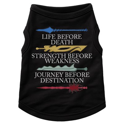 Life Before Death Strength Before Weakness Journey Doggie Tank
