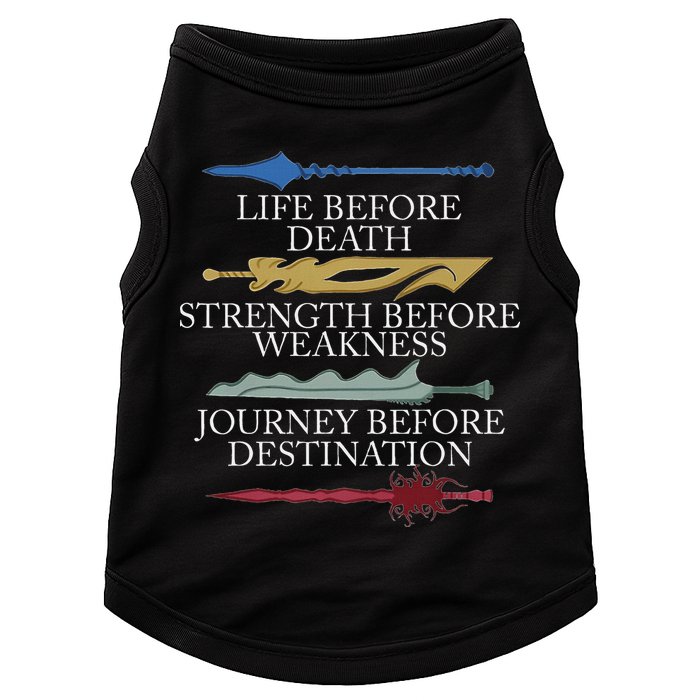 Life Before Death Strength Before Weakness Journey Doggie Tank