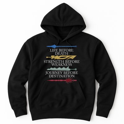 Life Before Death Strength Before Weakness Journey Hoodie