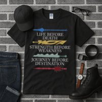 Life Before Death Strength Before Weakness Journey Tall T-Shirt