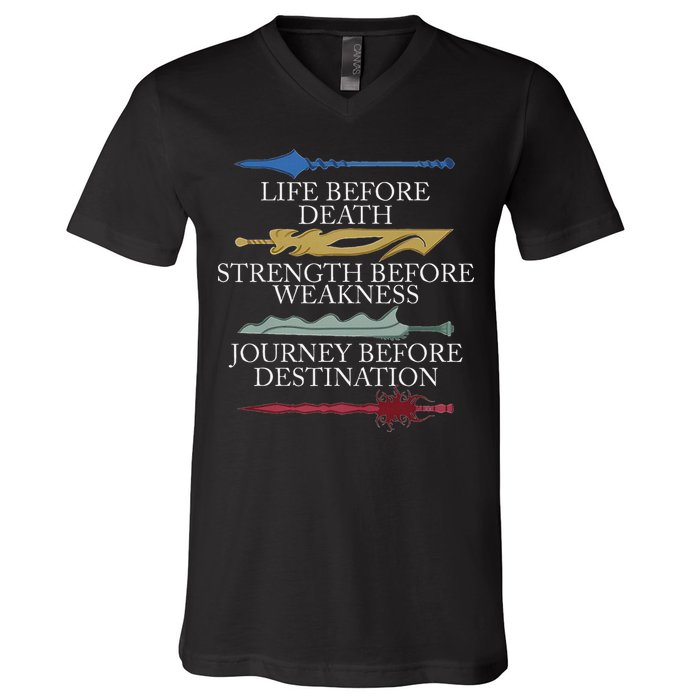 Life Before Death Strength Before Weakness Journey V-Neck T-Shirt