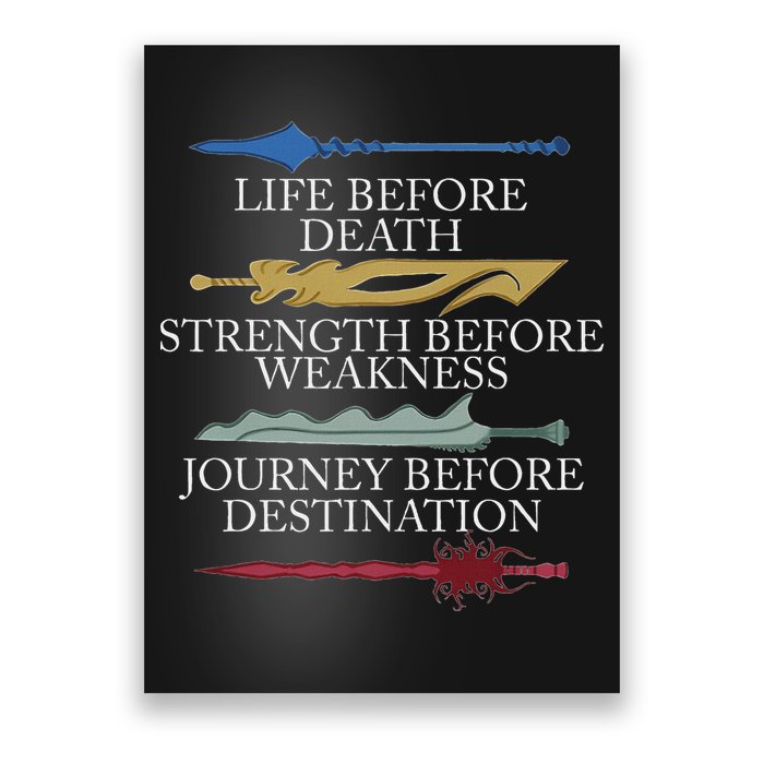 Life Before Death Strength Before Weakness Journey Poster