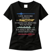Life Before Death Strength Before Weakness Journey Womens T-Shirt