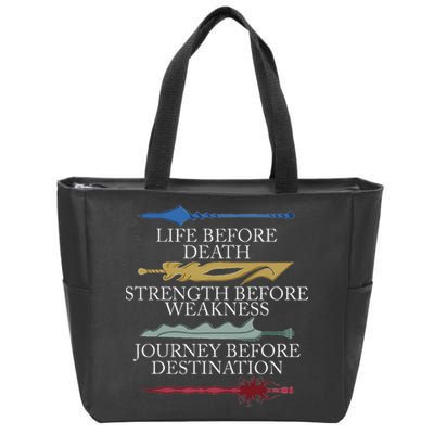 Life Before Death Strength Before Weakness Journey Zip Tote Bag