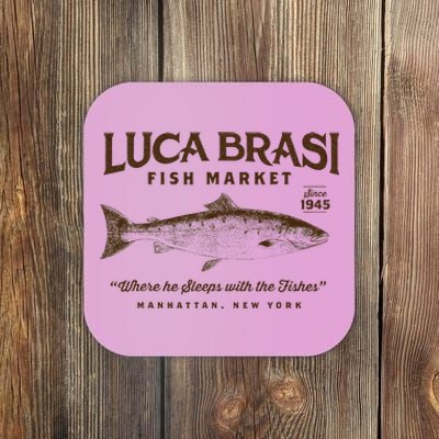 Luca Brasi Fish Market Coaster