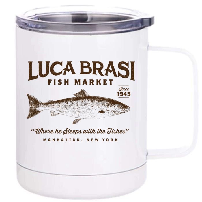 Luca Brasi Fish Market 12 oz Stainless Steel Tumbler Cup