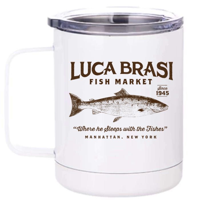 Luca Brasi Fish Market 12 oz Stainless Steel Tumbler Cup