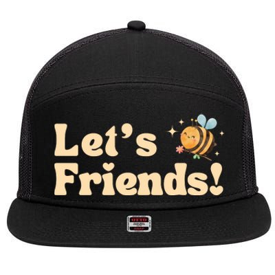 Lets Bee Friends Funny Bees Lover 7 Panel Mesh Trucker Snapback Hat