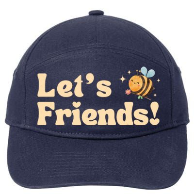 Lets Bee Friends Funny Bees Lover 7-Panel Snapback Hat