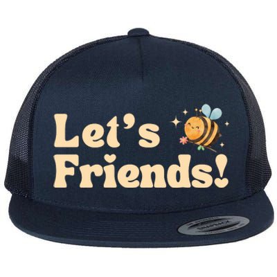 Lets Bee Friends Funny Bees Lover Flat Bill Trucker Hat