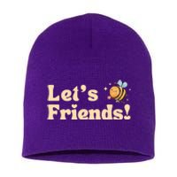 Lets Bee Friends Funny Bees Lover Short Acrylic Beanie