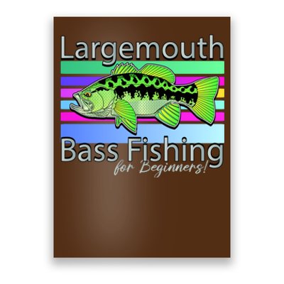 Largemouth Bass Fishing For Beginners Poster