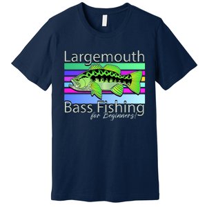 Largemouth Bass Fishing For Beginners Premium T-Shirt