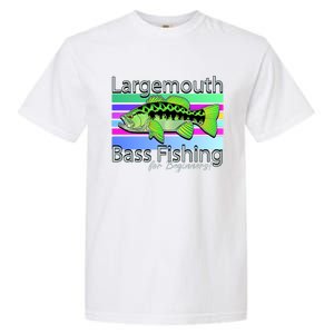 Largemouth Bass Fishing For Beginners Garment-Dyed Heavyweight T-Shirt