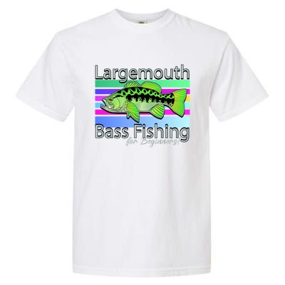 Largemouth Bass Fishing For Beginners Garment-Dyed Heavyweight T-Shirt