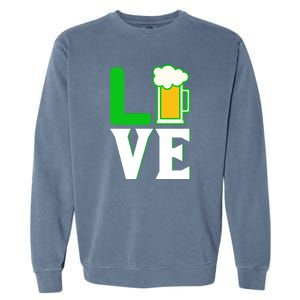 Love Beer For St. Patrick's Day Garment-Dyed Sweatshirt