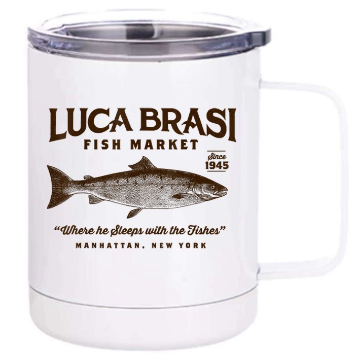 Luca Brasi Fish Market 12 oz Stainless Steel Tumbler Cup