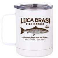 Luca Brasi Fish Market 12 oz Stainless Steel Tumbler Cup