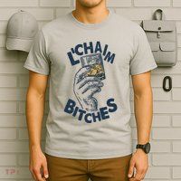 LChaim Bitches Funny Hanukkah T-Shirt
