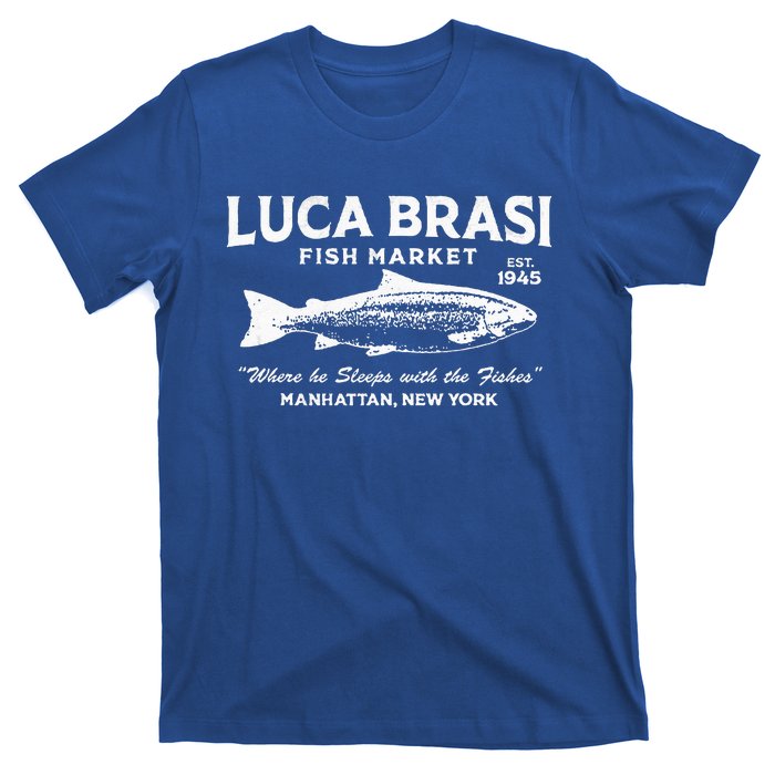 Luca Brasi Fish Market Fishing T-Shirt