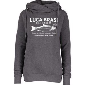 Luca Brasi Fish Market Fishing Womens Funnel Neck Pullover Hood