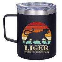 Liger Bred For Ist Skills In Magic 12oz Stainless Steel Coffee Mug