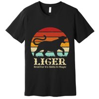 Liger Bred For Ist Skills In Magic Premium T-Shirt