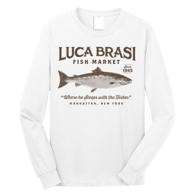 Luca Brasi Fish Market Est 1945 Fishing Long Sleeve Shirt