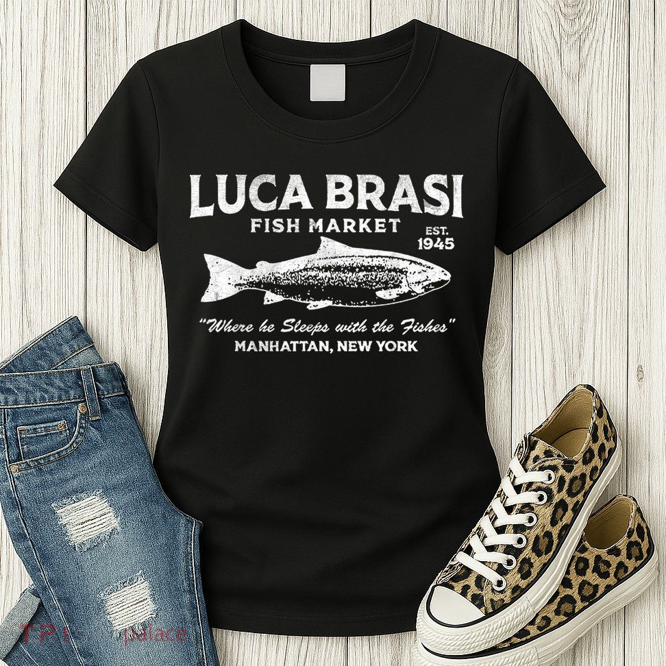 Luca Brasi Fish Market Womens T-Shirt