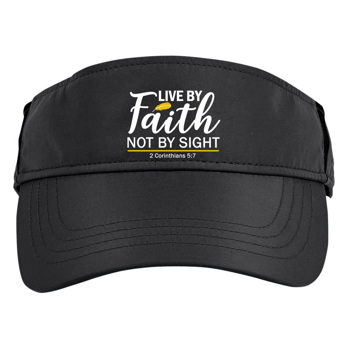 Live By Faith Not By Sight Bible Quote Adult Drive Performance Visor