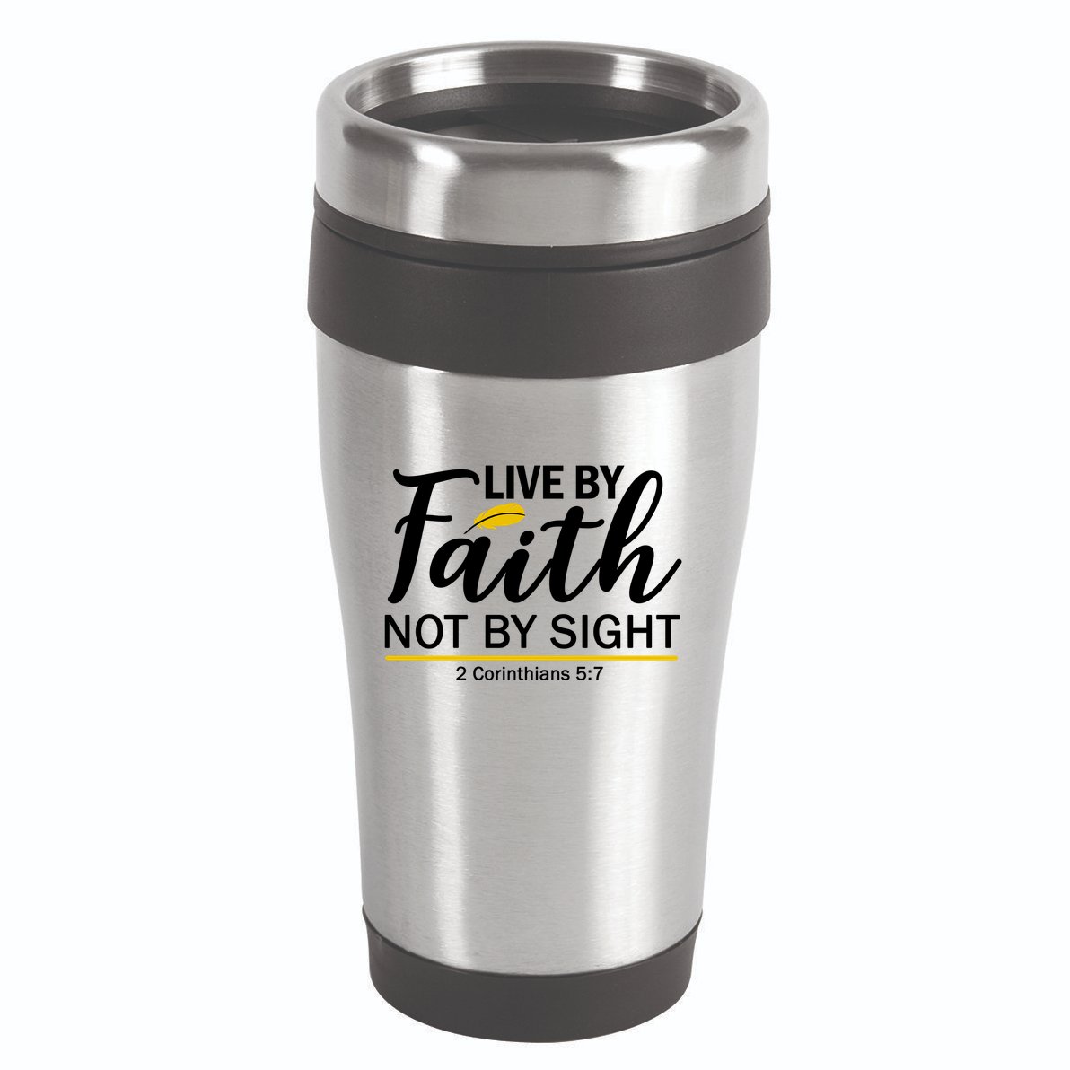 Live By Faith Not By Sight Bible Quote 16oz Travel Tumbler