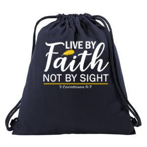 Live By Faith Not By Sight Bible Quote Drawstring Bag