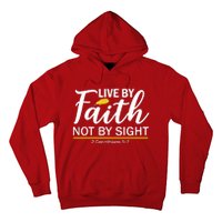 Live By Faith Not By Sight Bible Quote Hoodie