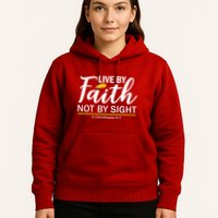 Live By Faith Not By Sight Bible Quote Hoodie