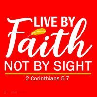 Live By Faith Not By Sight Bible Quote Tall T-Shirt